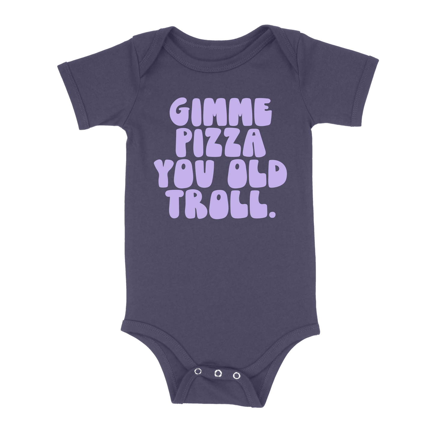 Gimme Pizza You Old Troll Baby - Navy