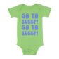 Go To Sleep! Baby - Lime Green