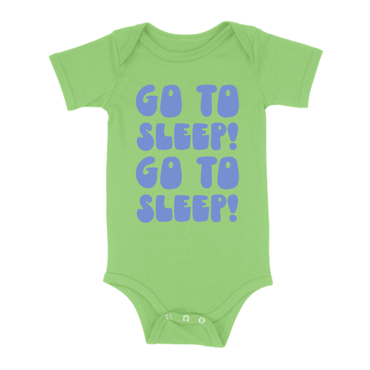 Go To Sleep! Baby - Lime Green