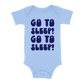 Go To Sleep! Baby - Light Blue