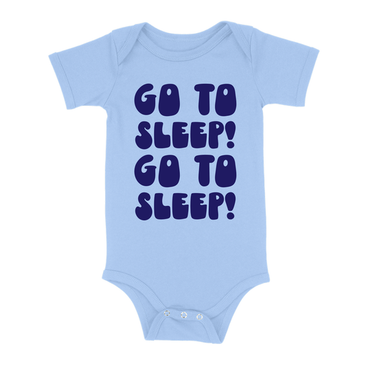 Go To Sleep! Baby - Light Blue
