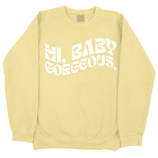 Hi Baby Gorgeous CC Sweatshirt - Butter