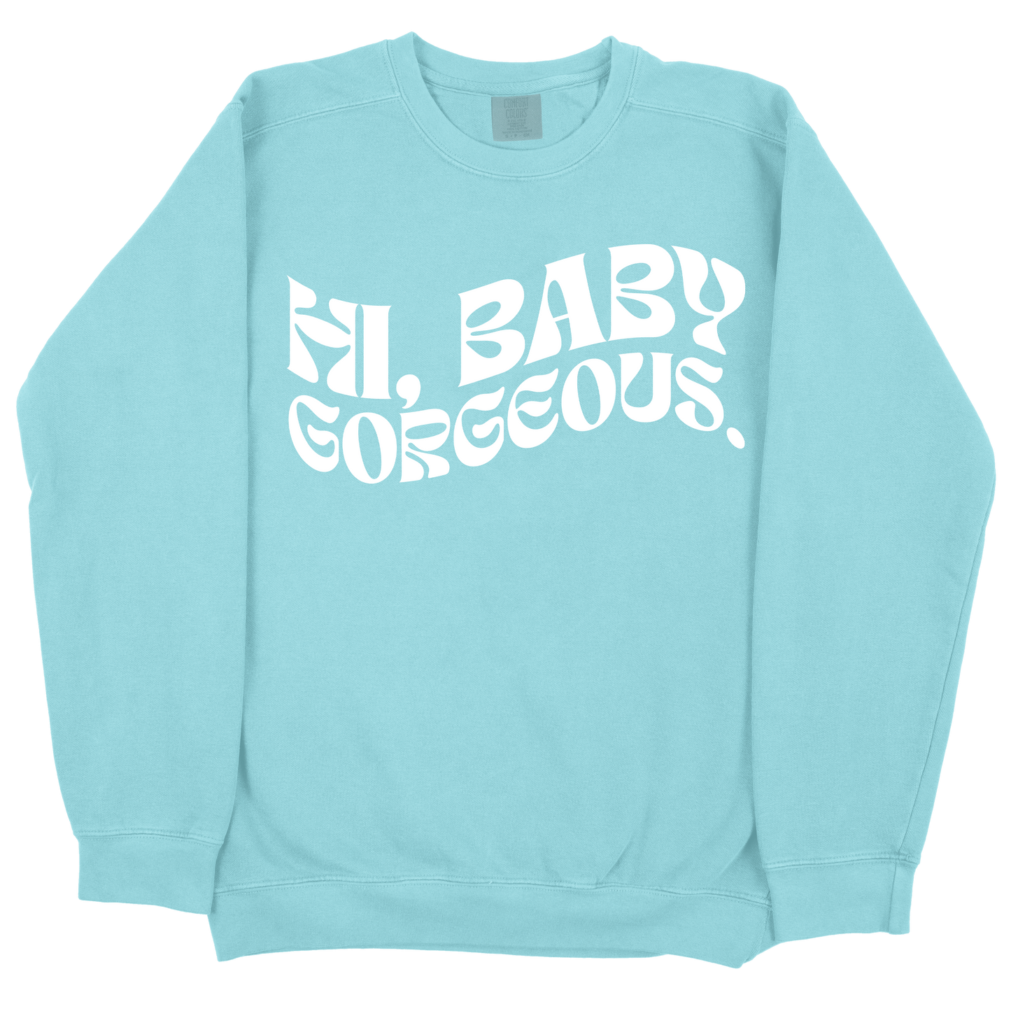 Hi Baby Gorgeous CC Sweatshirt - Chalky Mint