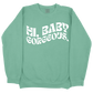 Hi Baby Gorgeous CC Sweatshirt - Light Green