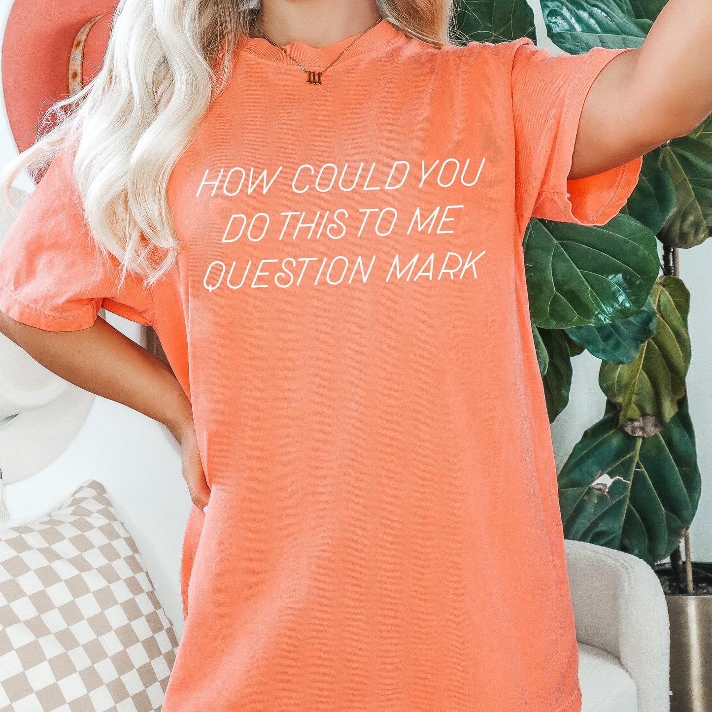 How Could You Do This To Me Question Mark | RHONY CC Tee