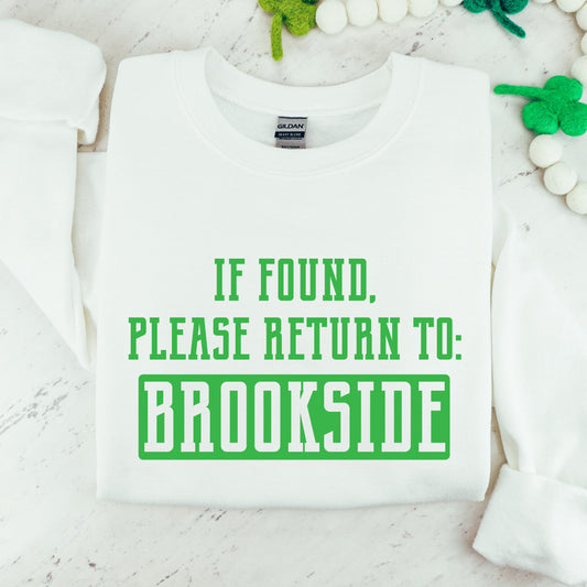 If Found, Please Return to Brookside Sweatshirt - White