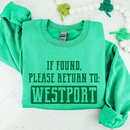 If Found, Please Return to Westport Sweatshirt - Green