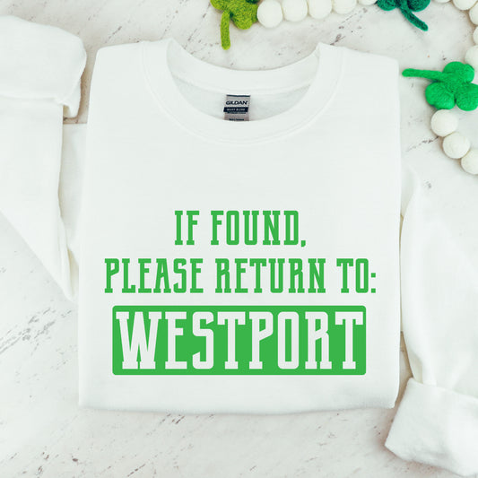If Found, Please Return to Westport Sweatshirt - White