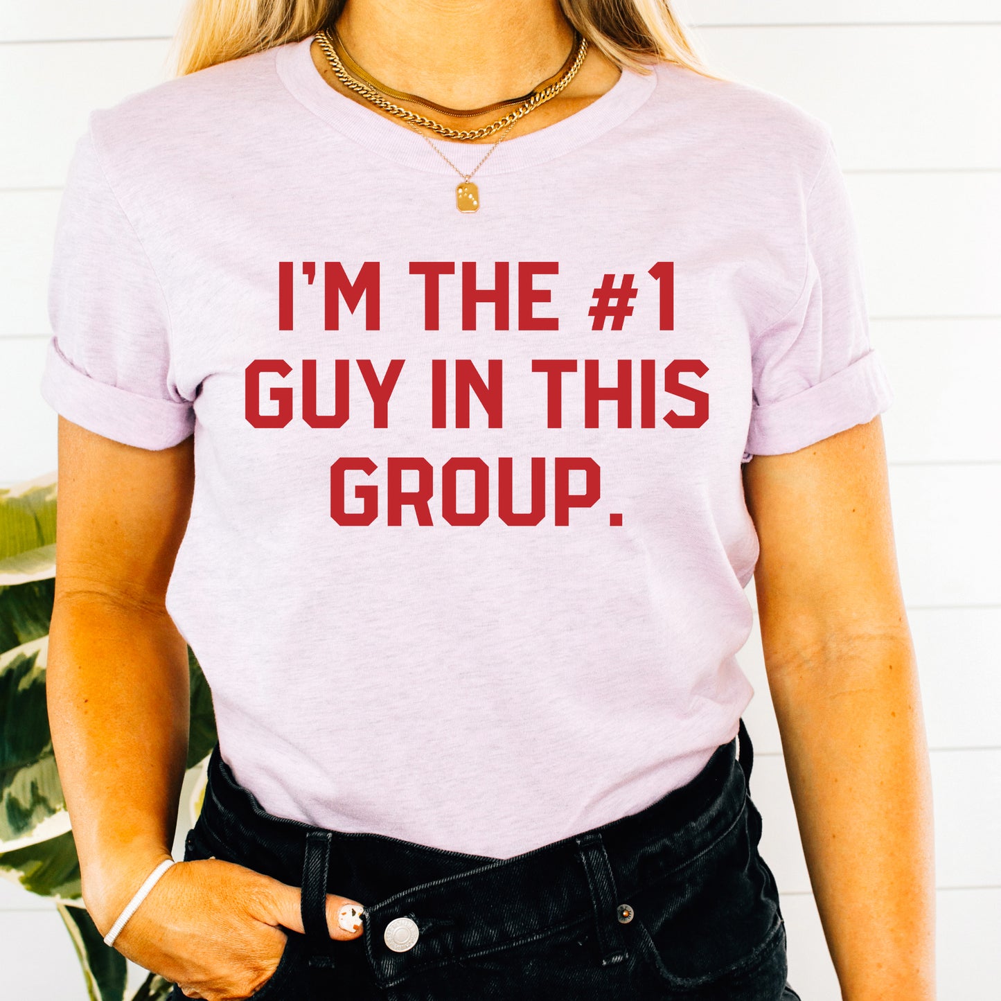 I'm The Number One Guy In This Group | VPR Tee