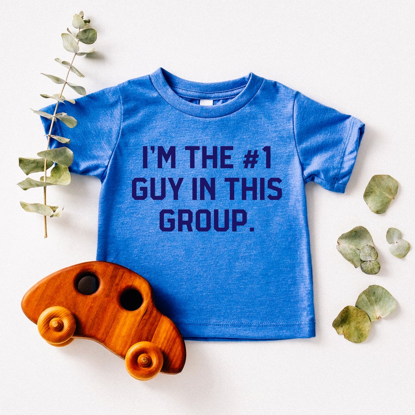 I'm The Number One Guy In This Group | VPR Toddler Tee