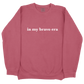 In My Bravo Era CC Sweatshirt - Crimson