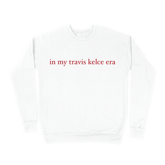 In My Travis Kelce Era Sweatshirt - White
