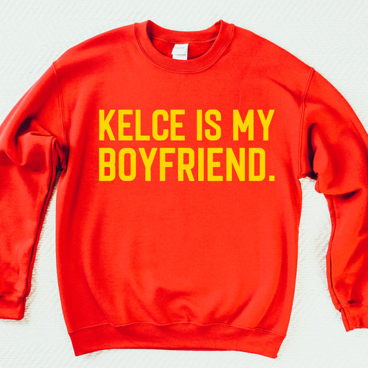 Kelce Is My Boyfriend Sweatshirt - Red