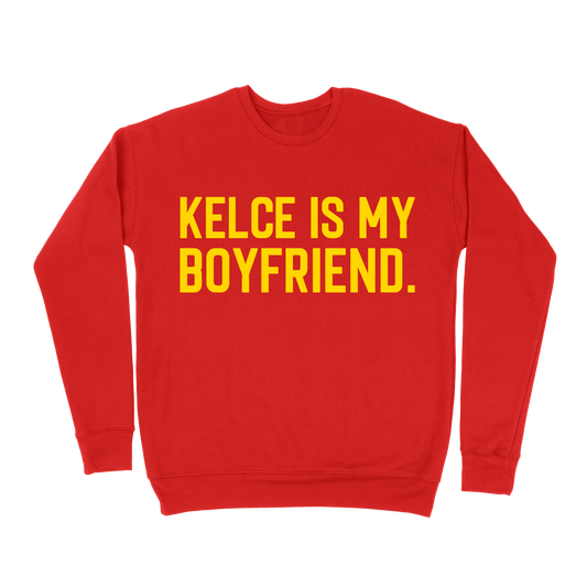 Kelce Is My Boyfriend Sweatshirt - Red