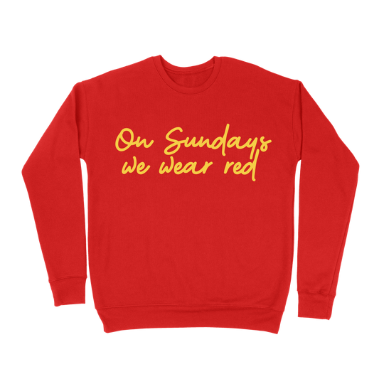 On Sundays We Wear Red Sweatshirt - Red