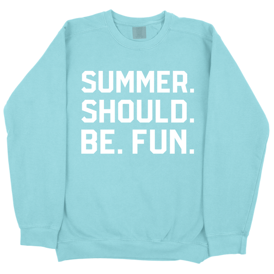 Summer. Should. Be. Fun. CC Sweatshirt - Chalky Mint