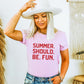 Summer. Should. Be. Fun. Tee - Lilac