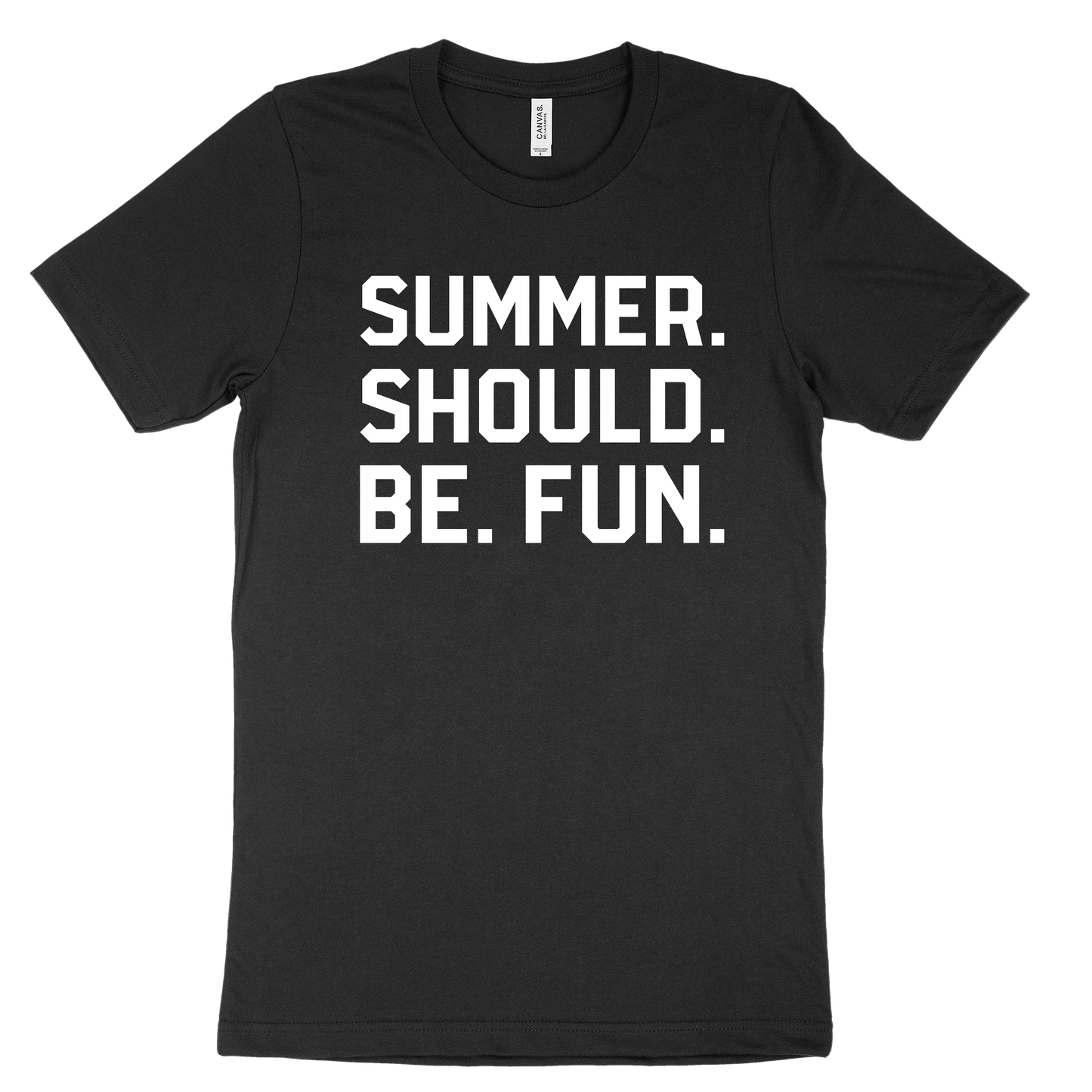 Summer. Should. Be. Fun. Tee - Black