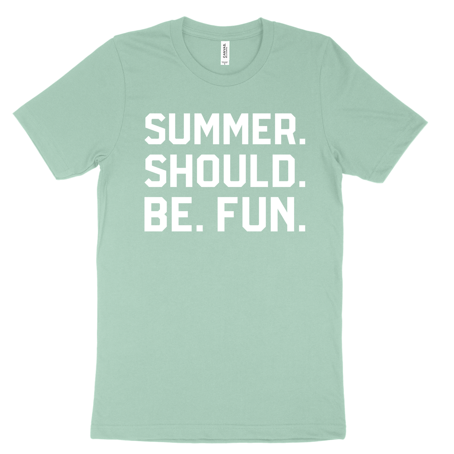 Summer. Should. Be. Fun. Tee - Dusty Blue