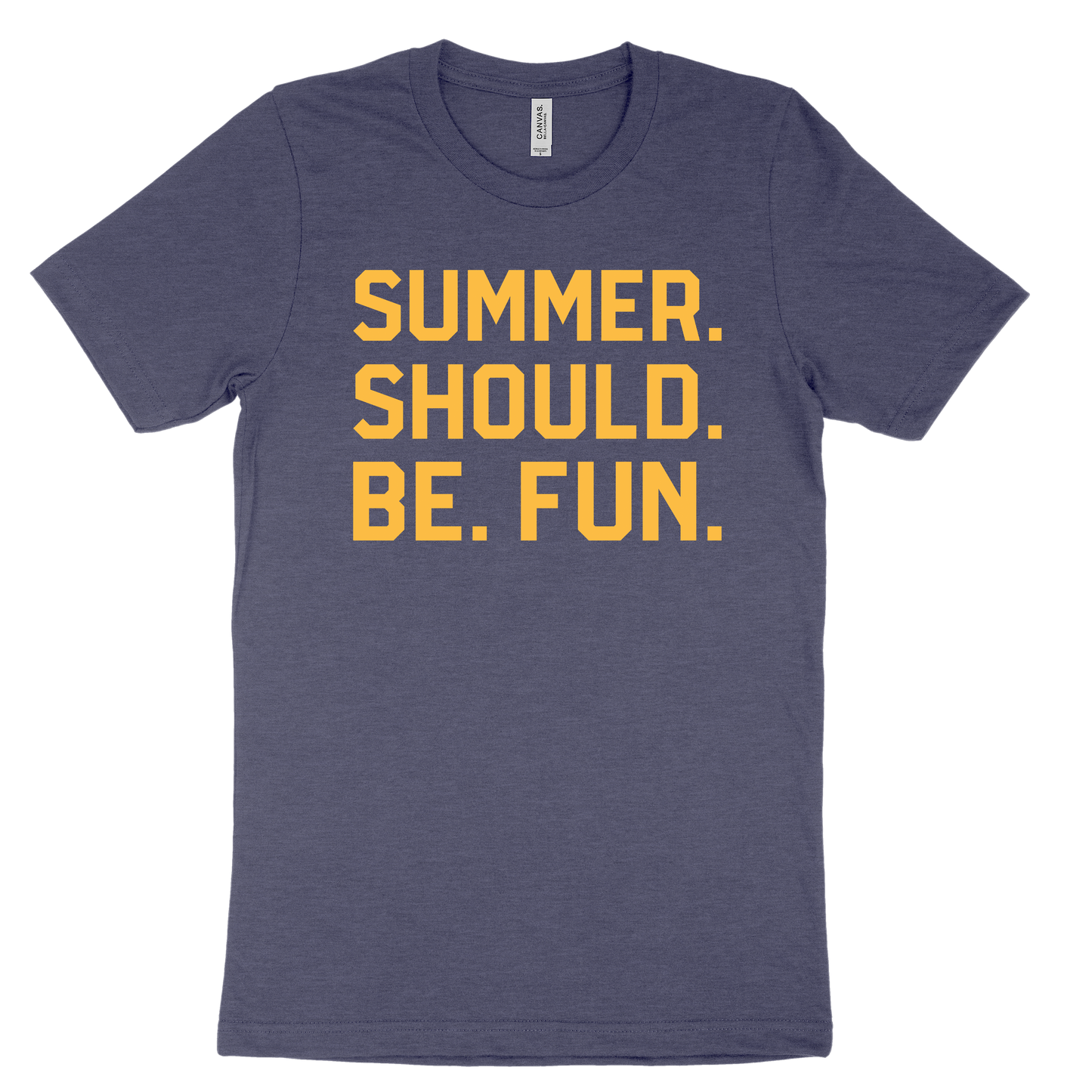 Summer. Should. Be. Fun. Tee - Navy