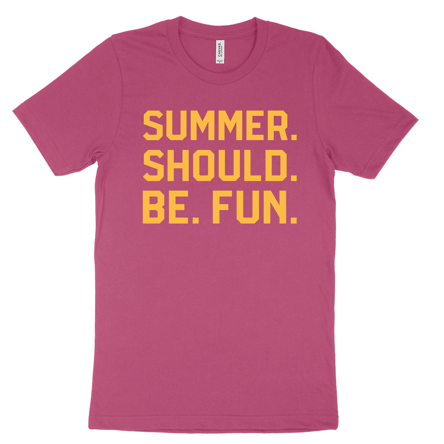 Summer. Should. Be. Fun. Tee - Raspberry