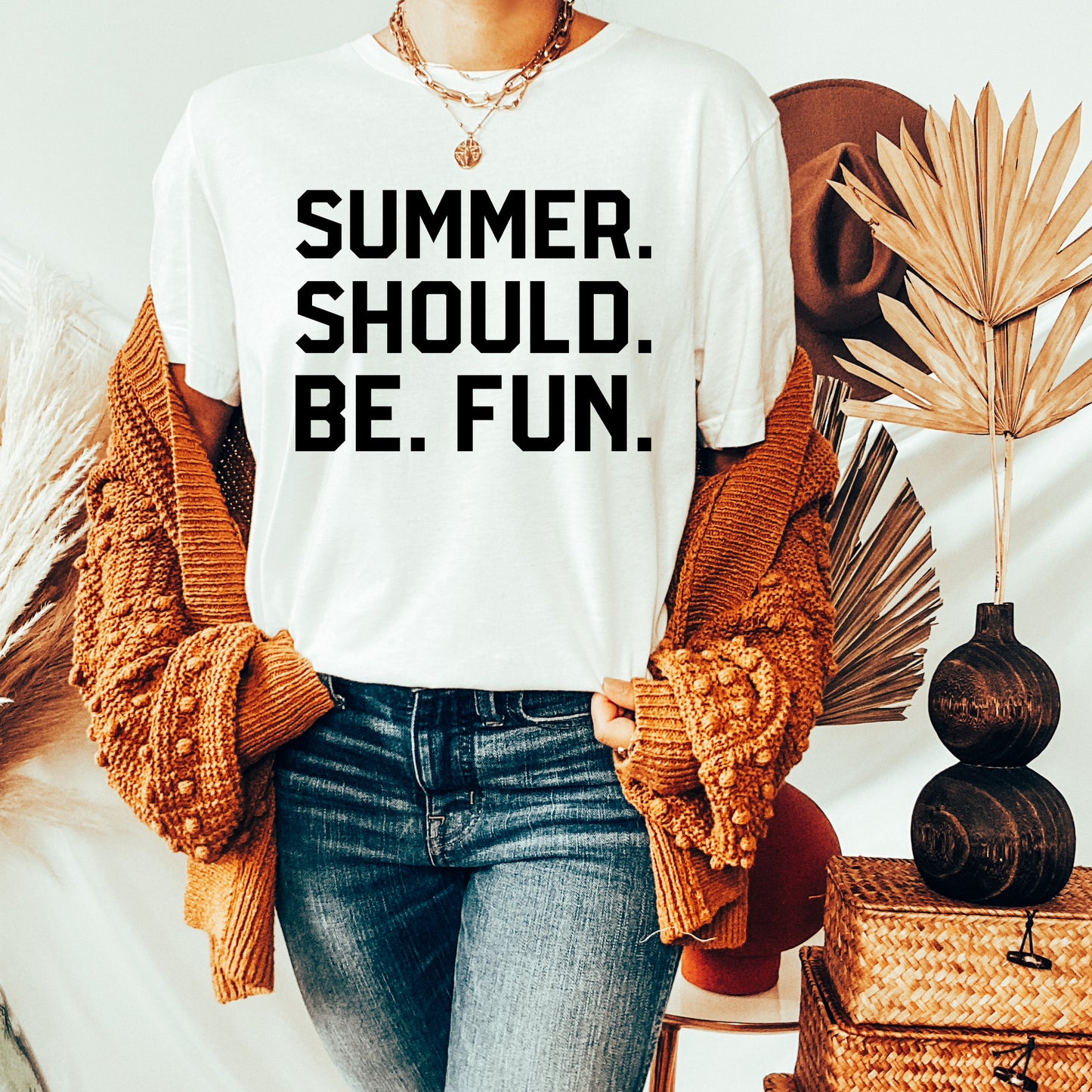 Summer. Should. Be. Fun. Tee - White