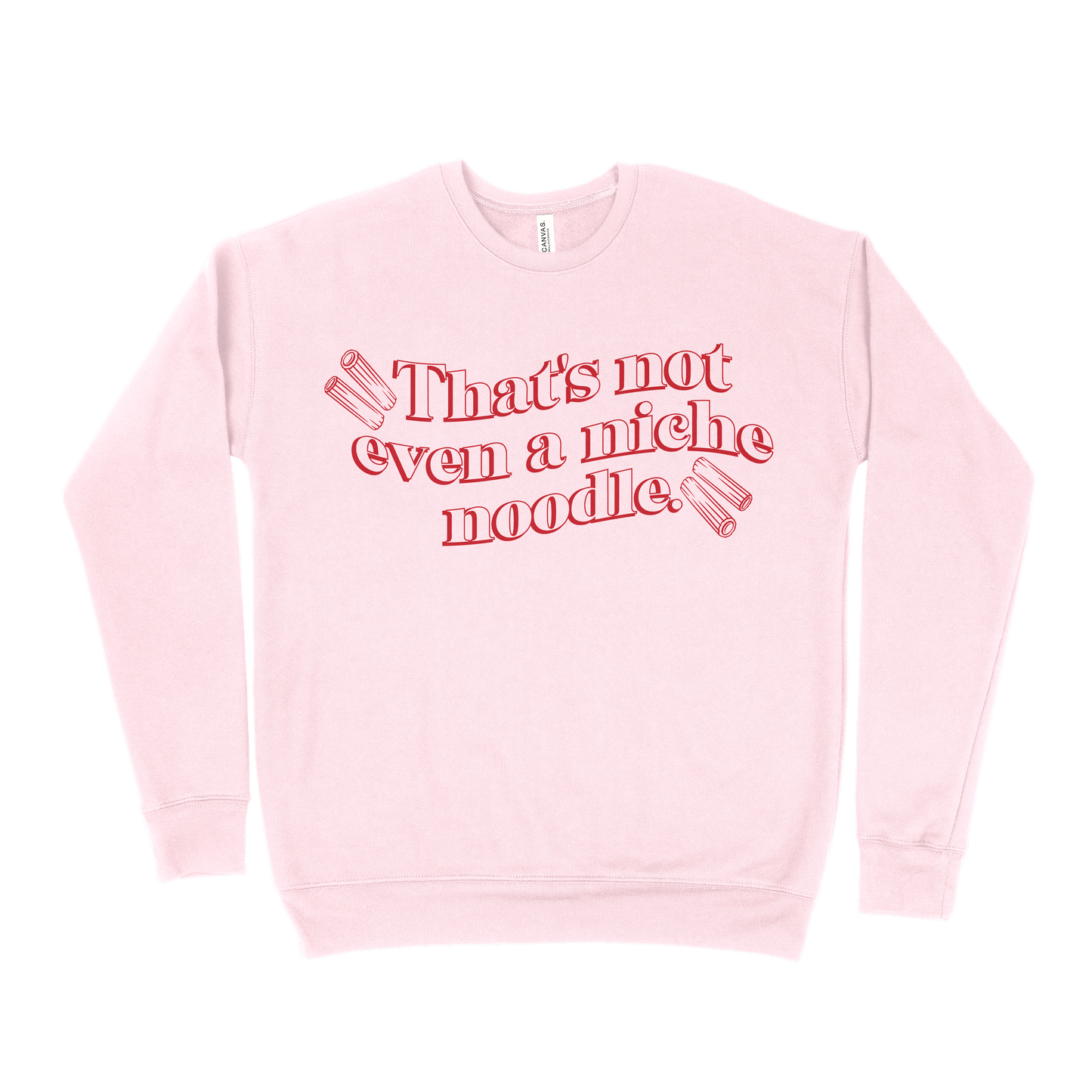 That's Not Even A Niche Noodle Sweatshirt - Light Pink