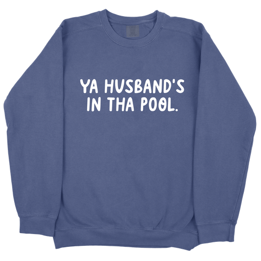 Ya Husband's In Tha Pool CC Sweatshirt - Navy