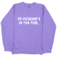 Ya Husband's In Tha Pool CC Sweatshirt - Violet