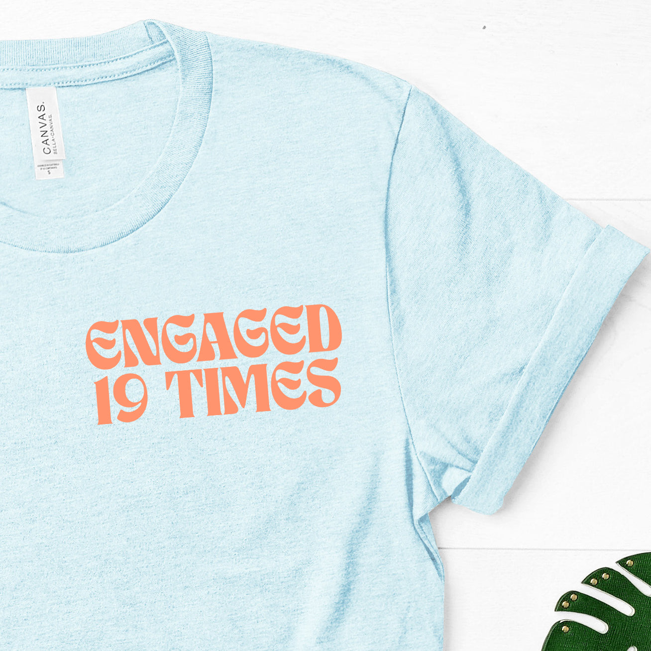 Engaged 19 Times | RHONJ Tee