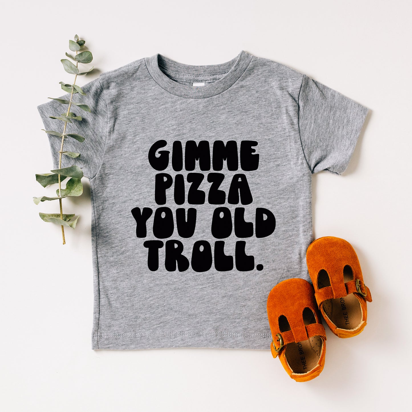 Gimme Pizza You Old Troll | RHONJ Toddler Tee