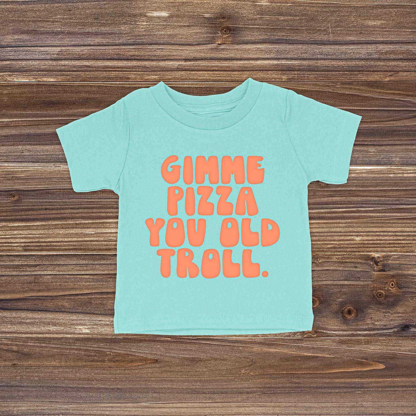 Gimme Pizza You Old Troll | RHONJ Toddler Tee