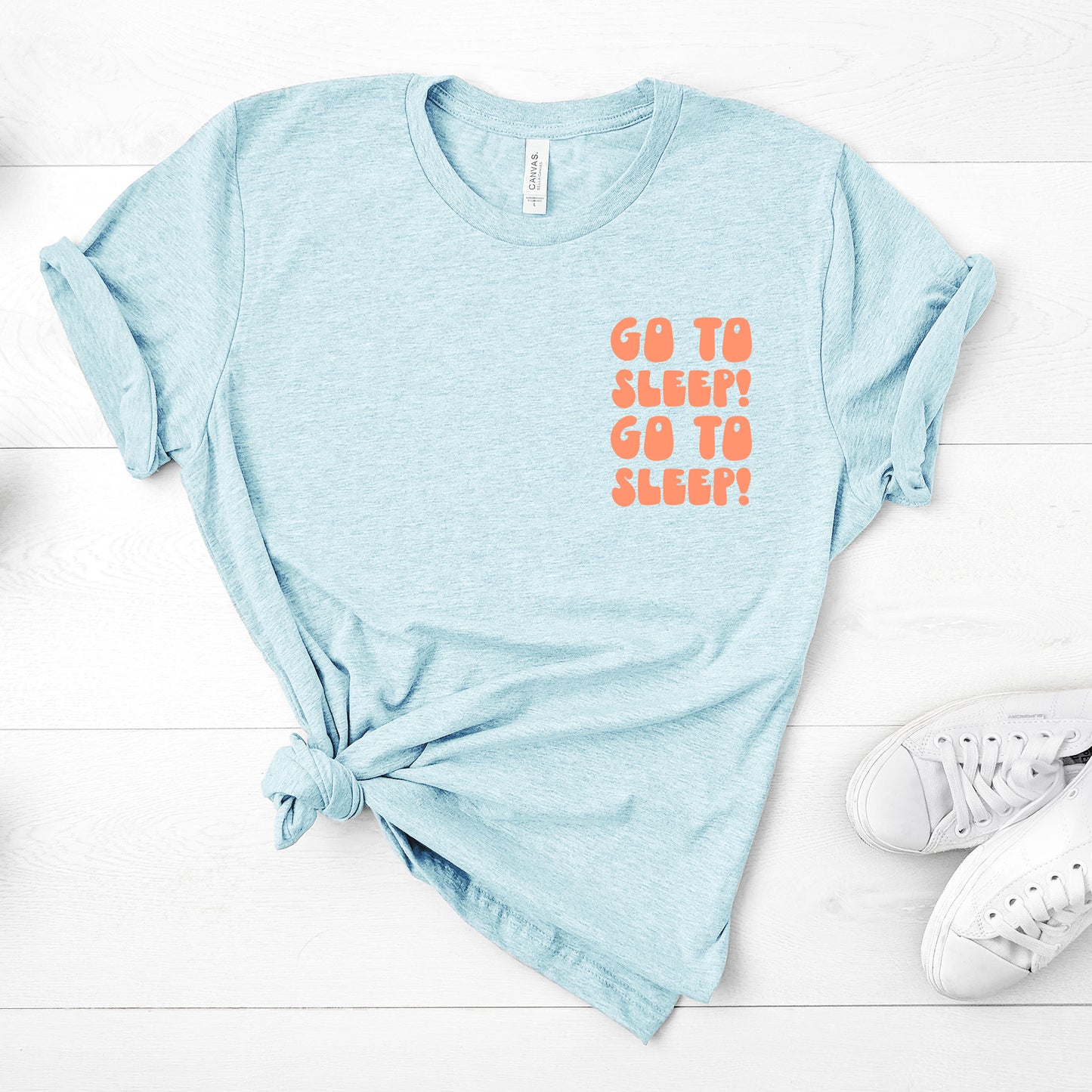 Go To Sleep! Go To Sleep! | RHONY Tee