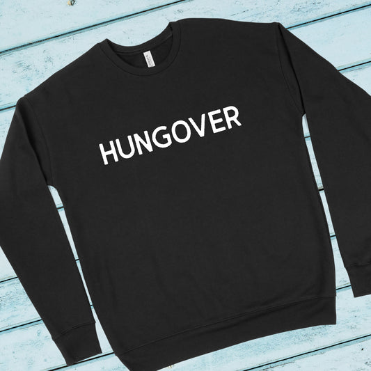 Hungover | Mood Sweatshirt