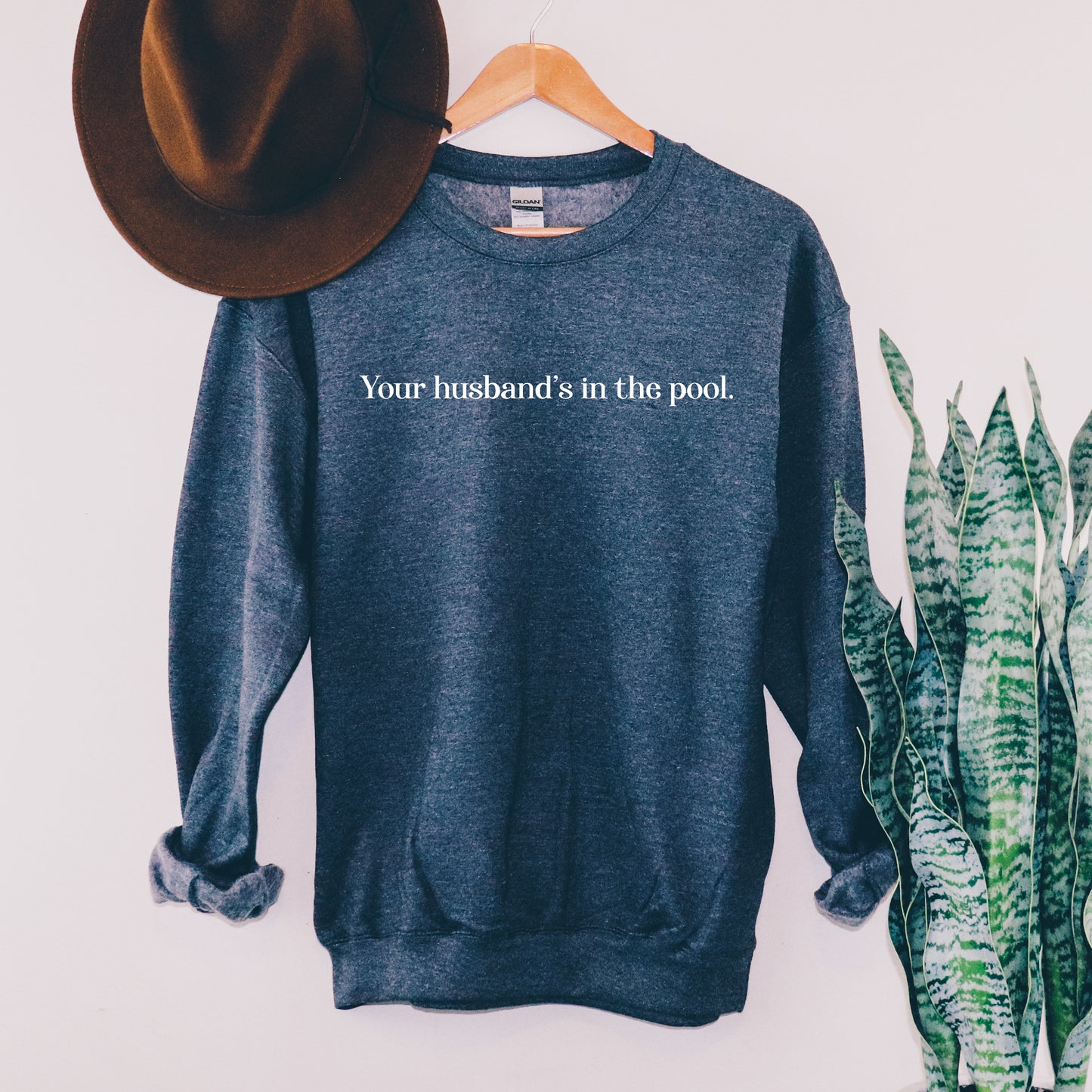 Your Husband's In The Pool | RHONJ Sweatshirt