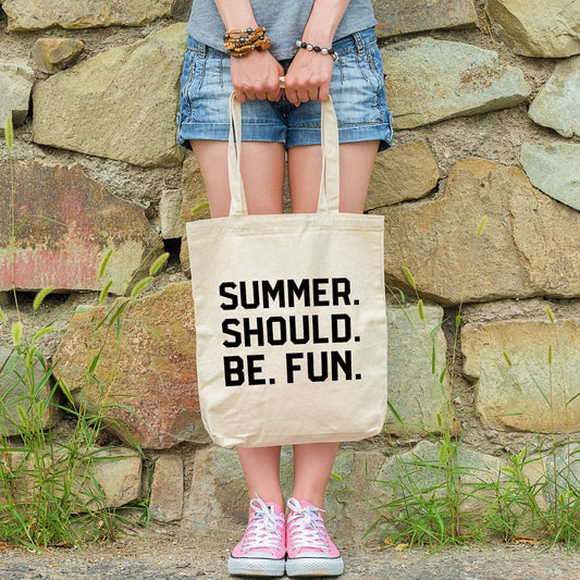 Summer. Should. Be. Fun. | Summer House Tote