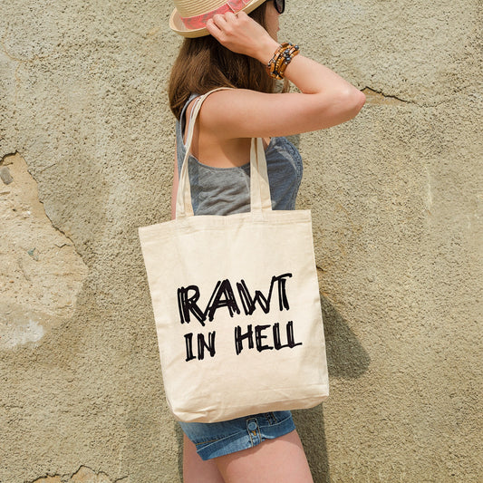 Rawt In Hell | Canvas Tote Bag | Multiple Color Options | Made To Order