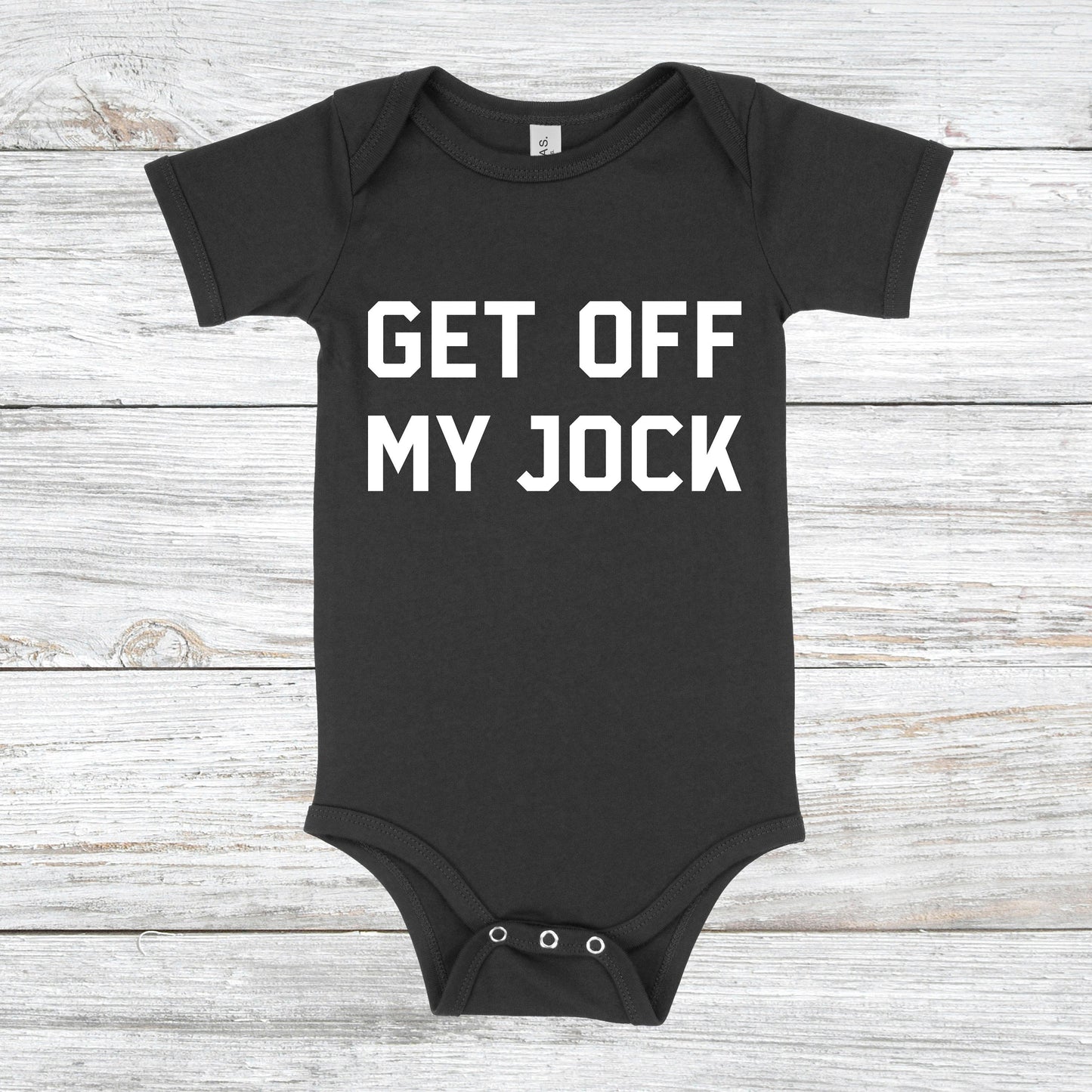 Get Off My Jock | RHONY Baby One Piece