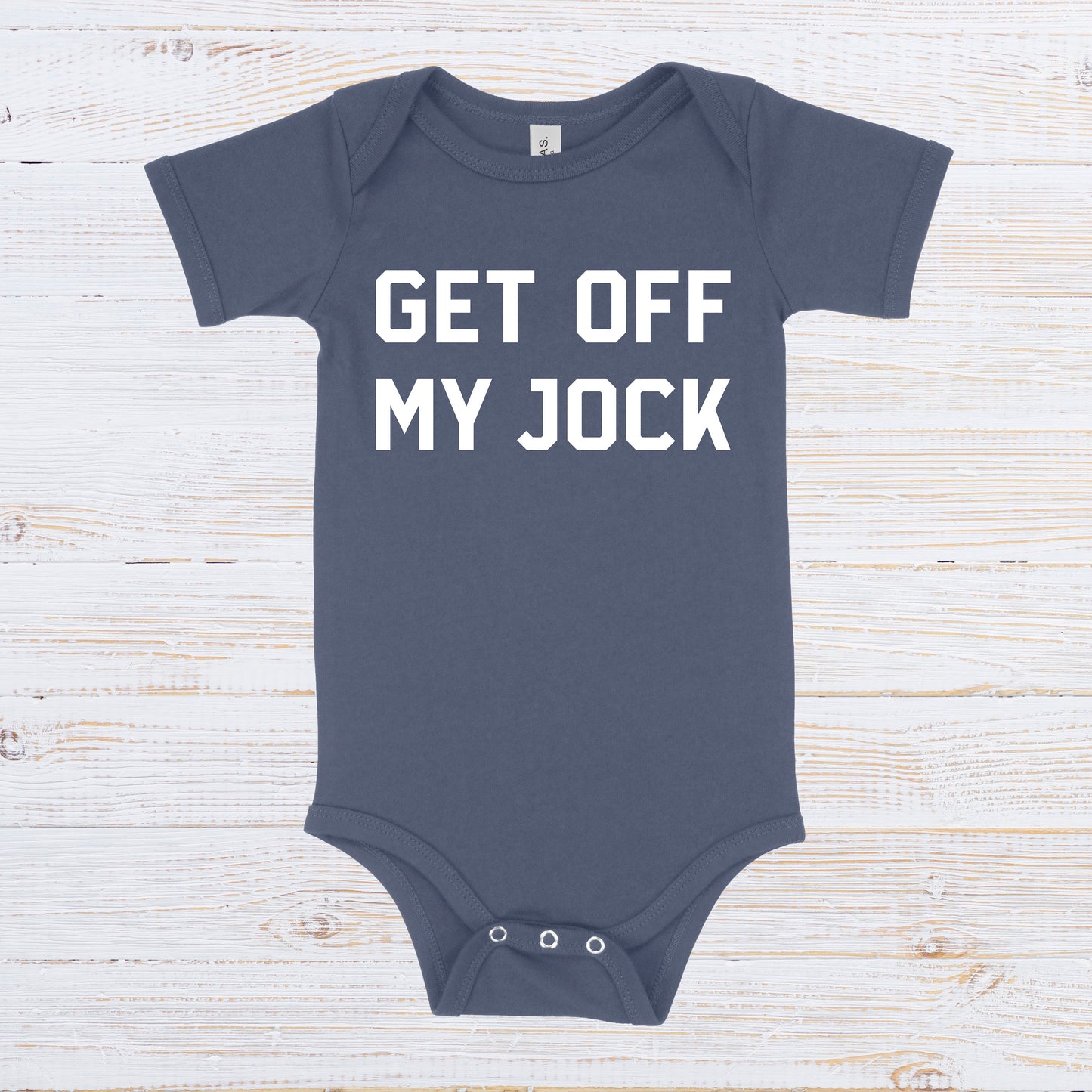 Get Off My Jock | RHONY Baby One Piece