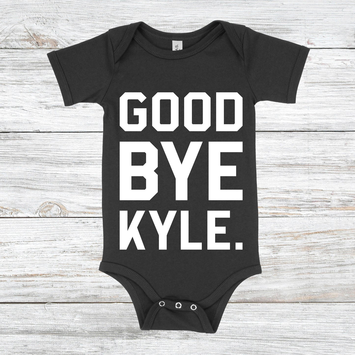 Good Bye Kyle | RHOBH Baby One Piece