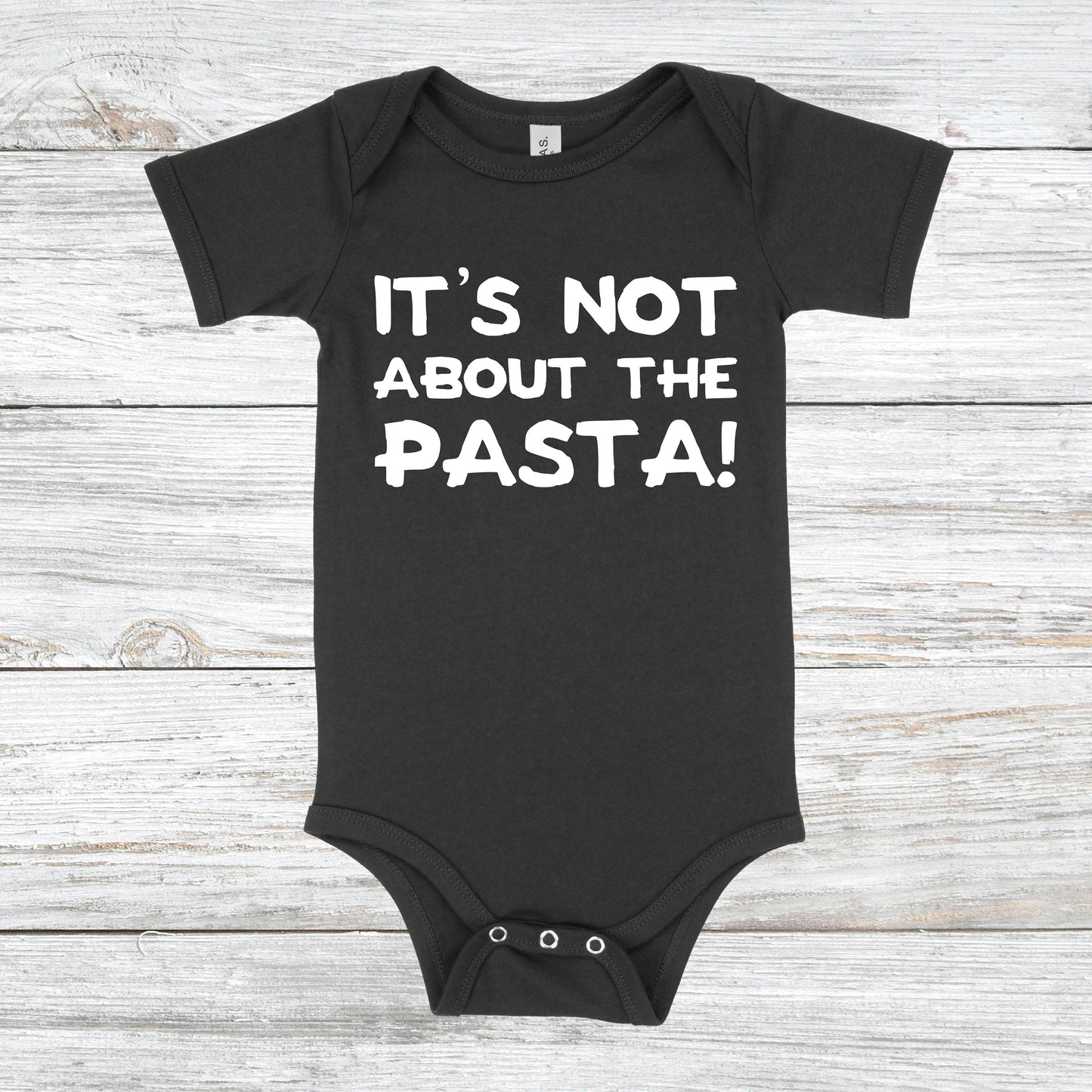 It's Not About The Pasta | VPR Baby One Piece