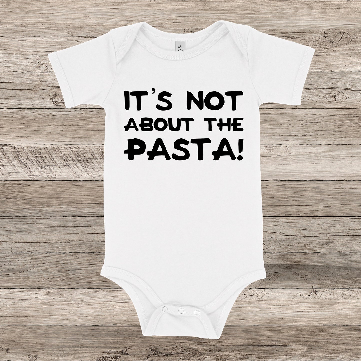 It's Not About The Pasta | VPR Baby One Piece