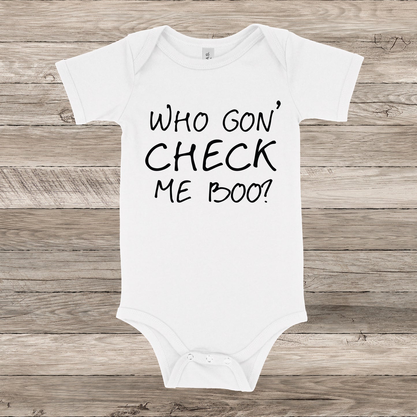 Who Gon' Check Me Boo? | RHOA Baby One Piece