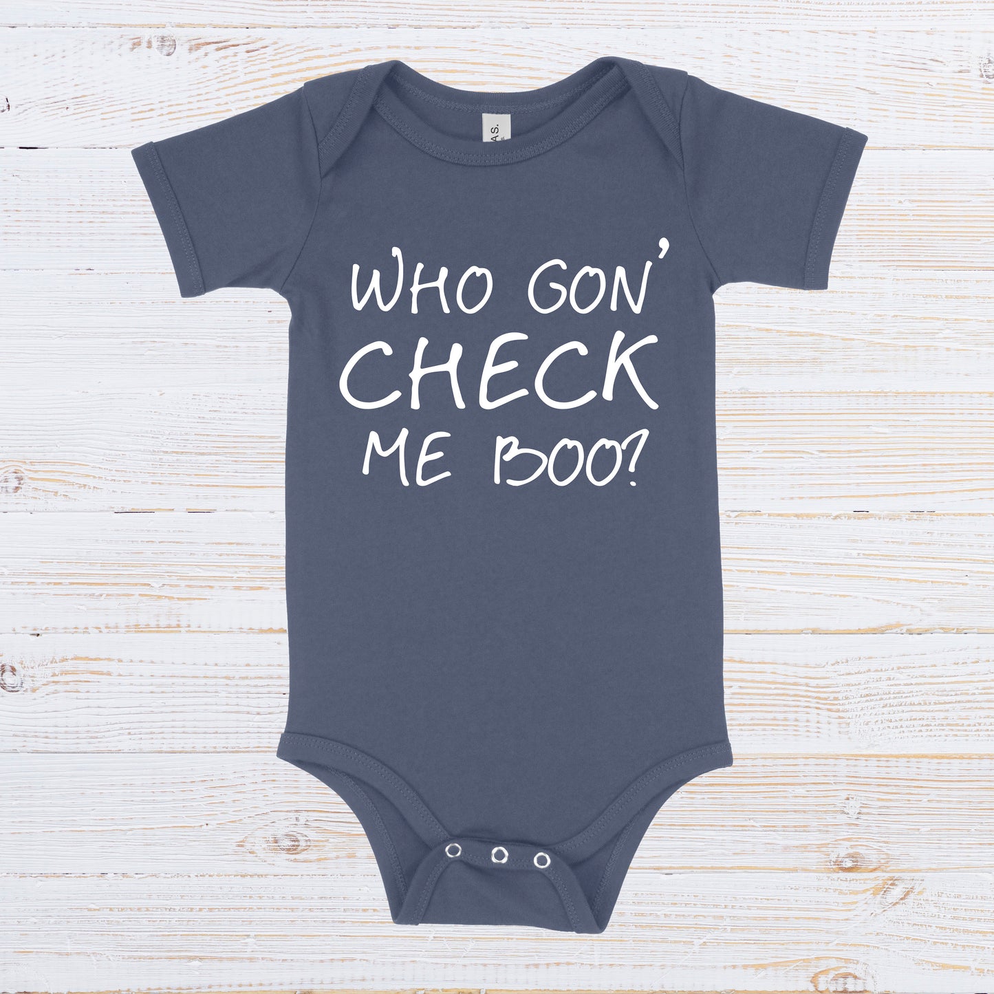 Who Gon' Check Me Boo? | RHOA Baby One Piece