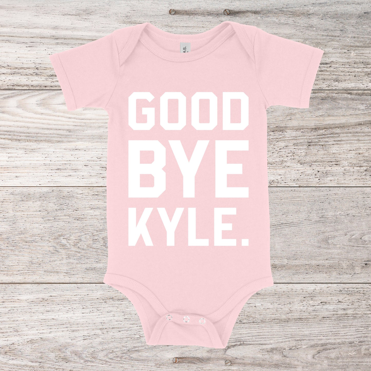 Good Bye Kyle | RHOBH Baby One Piece