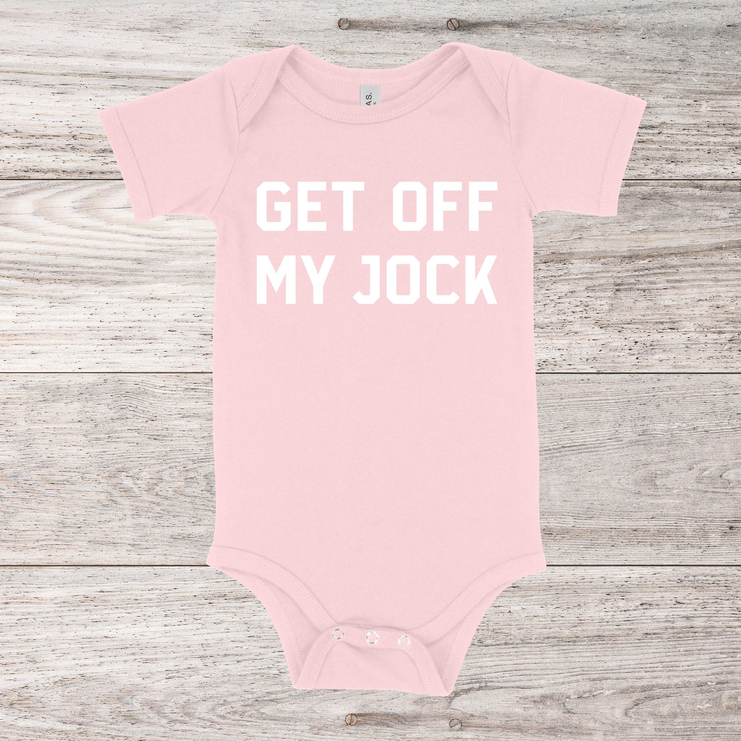 Get Off My Jock | RHONY Baby One Piece