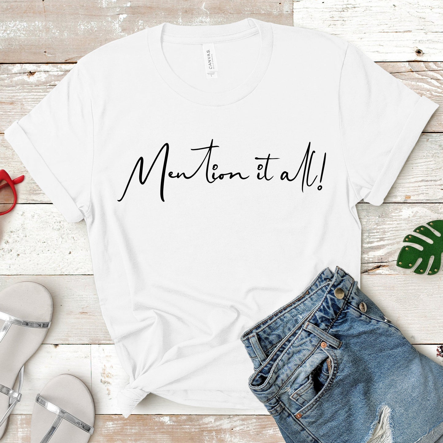 Mention It All! | RHONY Quote | Unisex Short Sleeved Shirt | Multiple Color Options | Made To Order
