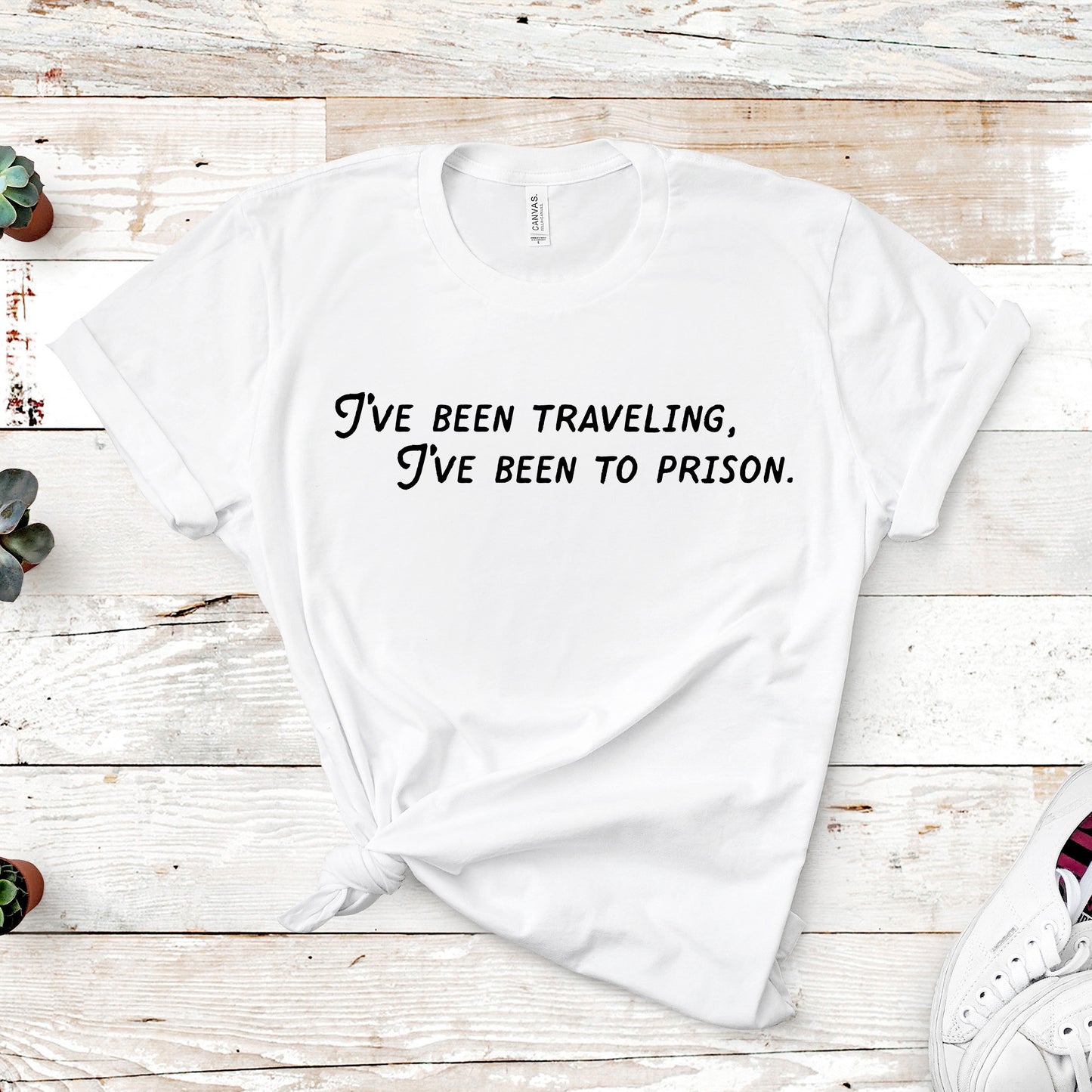 I've Been Traveling, I've Been To Prison | Countess Luann Quote | Unisex Short Sleeved Shirt | Multiple Color Options | Made To Order