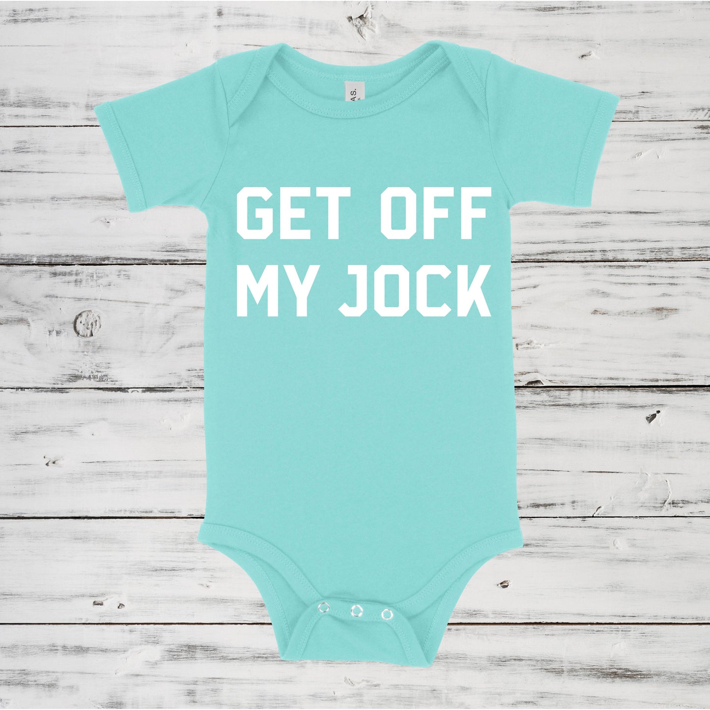 Get Off My Jock | RHONY Baby One Piece