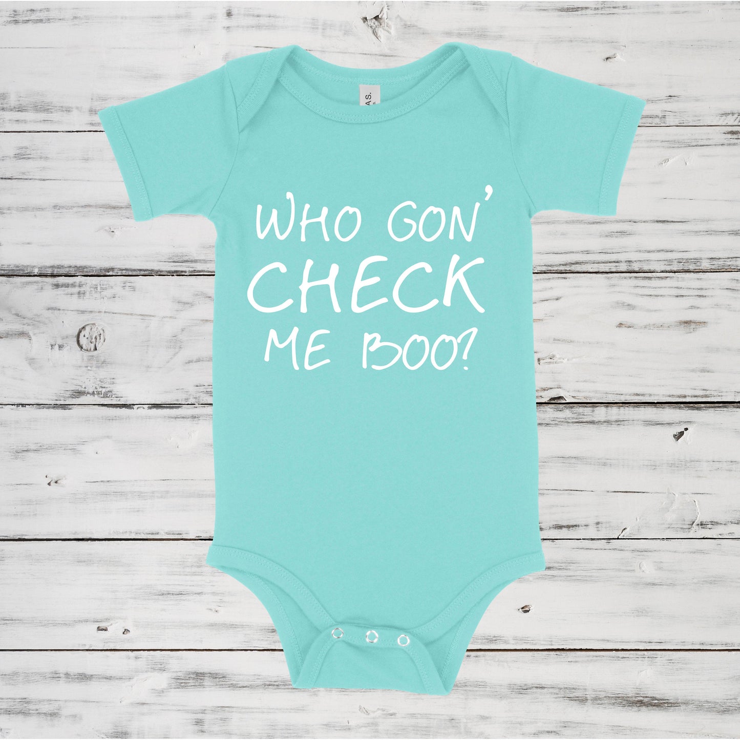 Who Gon' Check Me Boo? | RHOA Baby One Piece